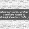 Embracing North Carolina’s Furniture Legacy